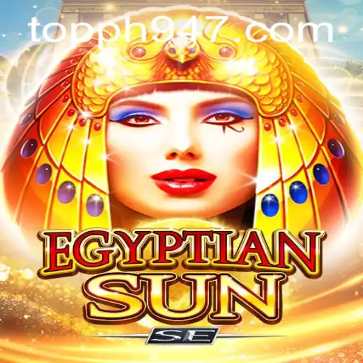Unveiling EgyptianSunSE: A Modern Gaming Adventure with PH947.COM