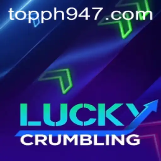 Discover the Thrills of LuckyCrumbling at PH947.COM