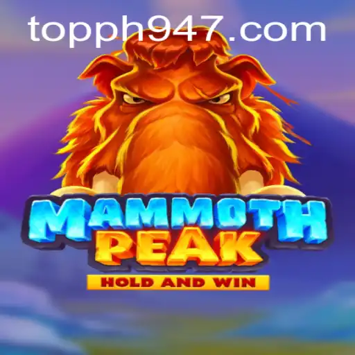MammothPeak: The Thrilling New Gaming Experience from PH947.COM