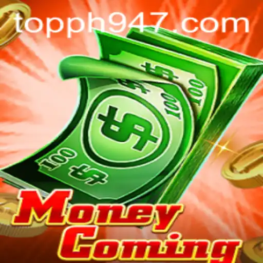 Unraveling the Excitement of MoneyComing: A Comprehensive Guide to PH947.COM's Latest Sensation