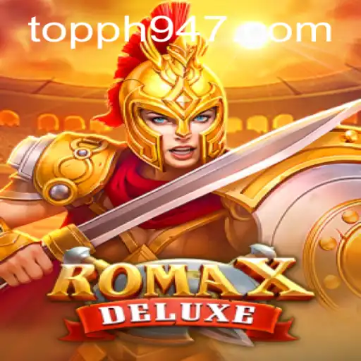 Exploring the Exciting Features of RomaXDeluxe Game PH947.COM